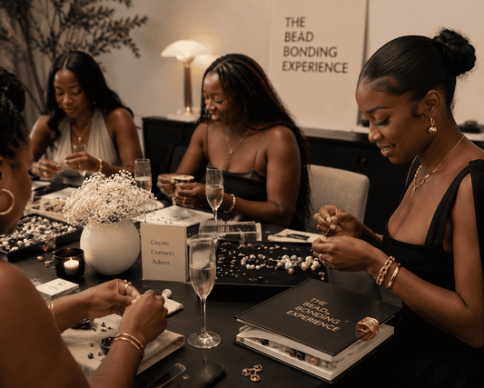 The Bead Bonding Experience: Birthday Edition — Soft Life & Gold